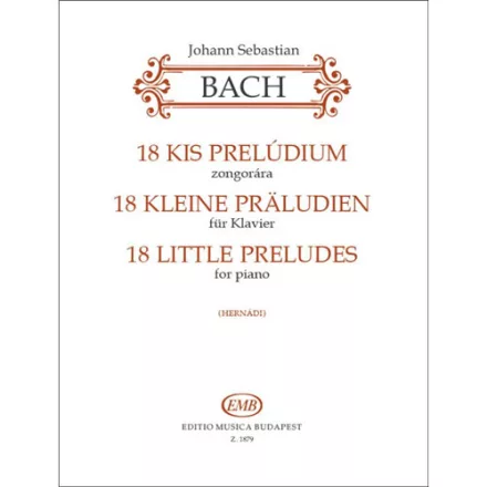 J. S. Bach: 18 Kis Prelúdium Zongorára (Hernádi)